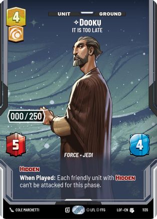 Dooku - It Is Too Late (1135) (Serialized) (1135) [Legends of the Force] - Fantasy Flight Games - Card Brawlers | Quebec | Canada |