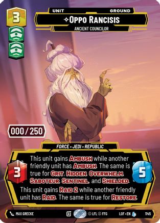 Oppo Rancisis - Ancient Councilor (1145) (Serialized) (1145) [Legends of the Force] - Fantasy Flight Games - Card Brawlers | Quebec | Canada |
