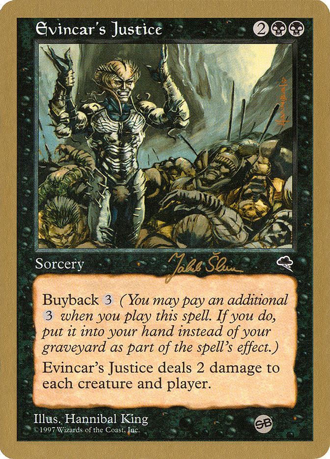 Evincar's Justice (Jakub Slemr) (SB) [World Championship Decks 1999] - Magic: The Gathering - Card Brawlers | Quebec | Canada |