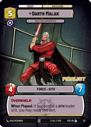 Darth Malak - Covetous Apprentice (Finalist) (23) (23) [Organized Play Promos] - Fantasy Flight Games - Card Brawlers | Quebec | Canada |