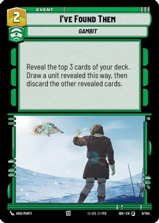 I've Found Them (9/104) (9/104) [Intro Battle: Hoth] - Fantasy Flight Games - Card Brawlers | Quebec | Canada |