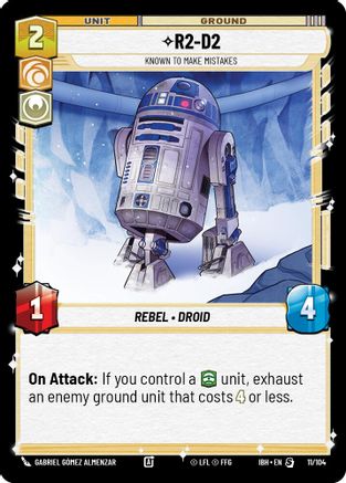 R2-D2 (11/104) - Known to Make Mistakes (11/104) [Intro Battle: Hoth] - Fantasy Flight Games - Card Brawlers | Quebec | Canada |
