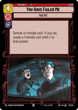 You Have Failed Me (95/104) (95/104) [Intro Battle: Hoth] - Fantasy Flight Games - Card Brawlers | Quebec | Canada |