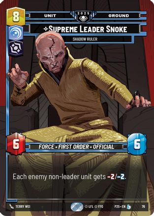 Supreme Leader Snoke (76) - Shadow Ruler (76) [Organized Play Promos] - Fantasy Flight Games - Card Brawlers | Quebec | Canada |