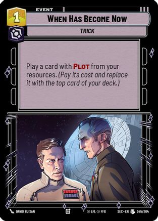 When Has Become Now (245/264) (245/264) [Secrets of Power] - Fantasy Flight Games - Card Brawlers | Quebec | Canada |