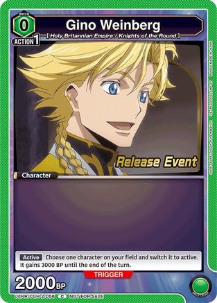 Gino Weinberg (056) (UEPR/CGH-2-056) - UEX03BT CODE GEASS Lelouch of the Rebellion Vol2 Release Event Cards - UEX03BT: CODE GEASS: Lelouch of the Rebellion Vol.2 Release Event Cards - Card Brawlers | Quebec | Canada |