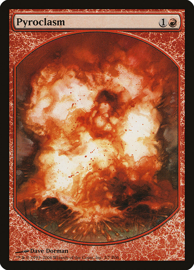 Pyroclasm [Magic Player Rewards 2006] - Magic: The Gathering - Card Brawlers | Quebec | Canada |