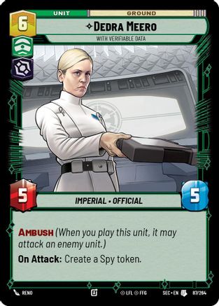 Dedra Meero - With Verifiable Data (87/264) (87/264) [Secrets of Power] - Fantasy Flight Games - Card Brawlers | Quebec | Canada |