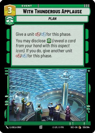With Thunderous Applause (129/264) (129/264) [Secrets of Power] - Fantasy Flight Games - Card Brawlers | Quebec | Canada |