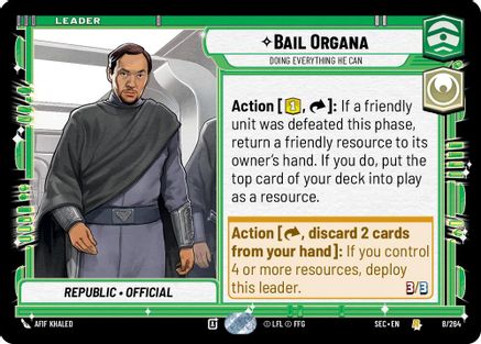 Bail Organa (8/264) - Doing Everything He Can (8/264) [Secrets of Power] - Fantasy Flight Games - Card Brawlers | Quebec | Canada |