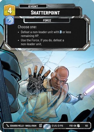 Shatterpoint (153) (153) [Sector and Regional Promos: Season 1] - Fantasy Flight Games - Card Brawlers | Quebec | Canada |