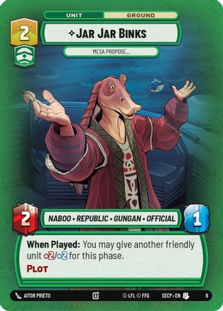 Jar Jar Binks - Mesa Propose (8) [Secrets of Power: Weekly Play] - Fantasy Flight Games - Card Brawlers | Quebec | Canada |