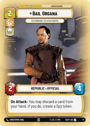 Bail Organa - Responding to Catastrophe (17) [Secrets of Power: Weekly Play] - Fantasy Flight Games - Card Brawlers | Quebec | Canada |