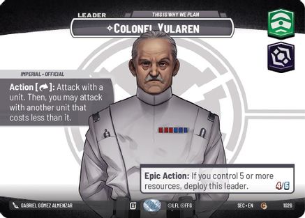 Colonel Yularen - This is Why We Plan (Showcase) (1026) (1026) [Secrets of Power] - Fantasy Flight Games - Card Brawlers | Quebec | Canada |