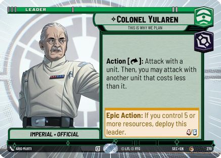 Colonel Yularen - This is Why We Plan (Hyperspace) (270) (270) [Secrets of Power] - Fantasy Flight Games - Card Brawlers | Quebec | Canada |