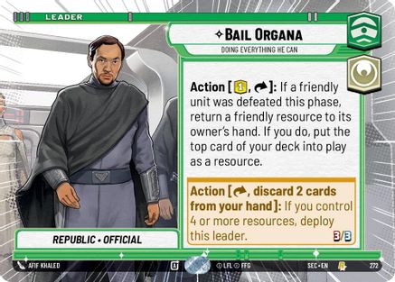 Bail Organa - Doing Everything He Can (Hyperspace) (272) (272) [Secrets of Power] - Fantasy Flight Games - Card Brawlers | Quebec | Canada |