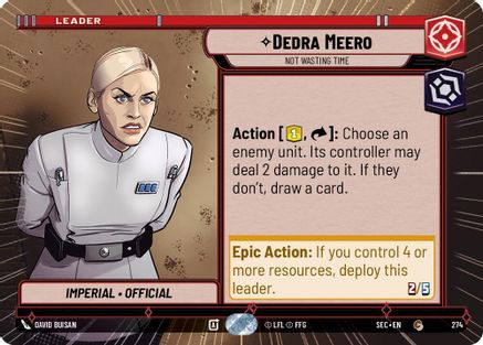 Dedra Meero - Not Wasting Time (Hyperspace) (274) (274) [Secrets of Power] - Fantasy Flight Games - Card Brawlers | Quebec | Canada |