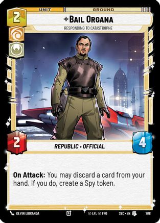 Bail Organa - Responding to Catastrophe (Foil) (708) (708) [Secrets of Power] - Fantasy Flight Games - Card Brawlers | Quebec | Canada |