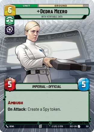 Dedra Meero - With Verifiable Data (Hyperspace) (351) (351) [Secrets of Power] - Fantasy Flight Games - Card Brawlers | Quebec | Canada |