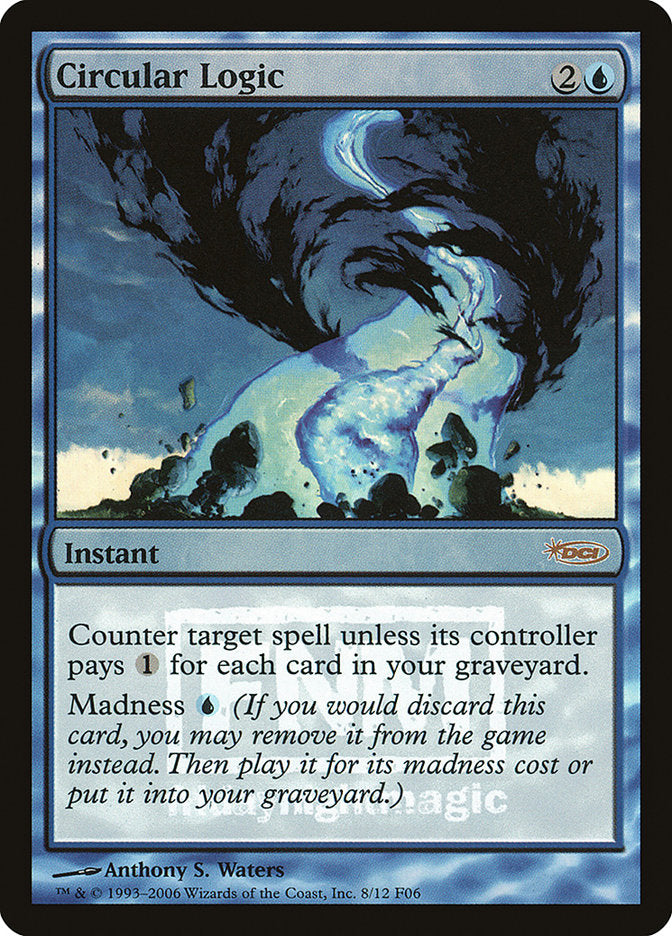 Circular Logic [Friday Night Magic 2006] - Magic: The Gathering - Card Brawlers | Quebec | Canada |
