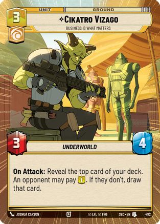 Cikatro Vizago - Business is What Matters (Hyperspace) (482) (482) [Secrets of Power] - Fantasy Flight Games - Card Brawlers | Quebec | Canada |