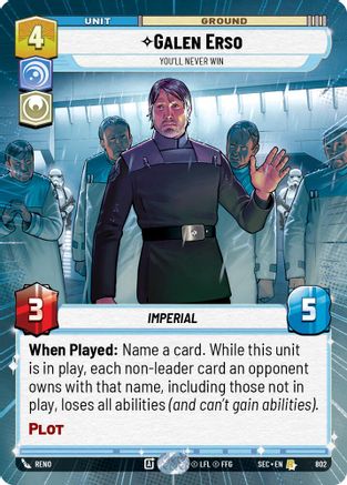 Galen Erso - You'll Never Win (Hyperspace Foil) (802) (802) [Secrets of Power] - Fantasy Flight Games - Card Brawlers | Quebec | Canada |