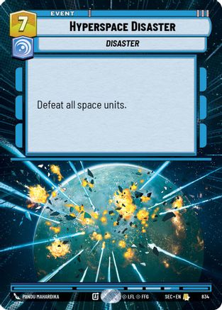 Hyperspace Disaster (834) (Hyperspace Foil) (834) [Secrets of Power] - Fantasy Flight Games - Card Brawlers | Quebec | Canada |
