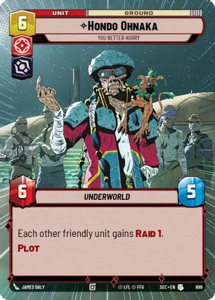 Hondo Ohnaka - You Better Hurry (Hyperspace Foil) (896) (896) [Secrets of Power] - Fantasy Flight Games - Card Brawlers | Quebec | Canada |