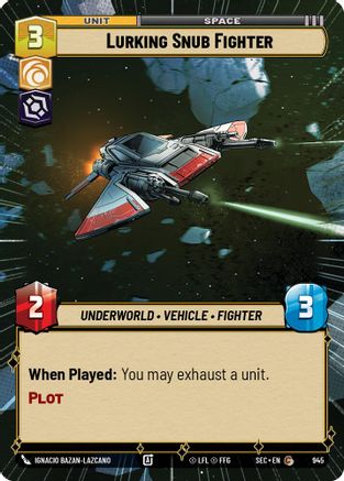 Lurking Snub Fighter (945) (Hyperspace Foil) (945) [Secrets of Power] - Fantasy Flight Games - Card Brawlers | Quebec | Canada |