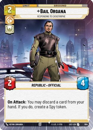 Bail Organa - Responding to Catastrophe (Hyperspace Foil) (954) (954) [Secrets of Power] - Fantasy Flight Games - Card Brawlers | Quebec | Canada |