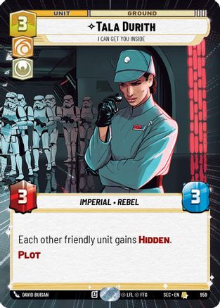 Tala Durith - I Can Get You Inside (Hyperspace Foil) (959) (959) [Secrets of Power] - Fantasy Flight Games - Card Brawlers | Quebec | Canada |