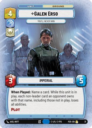 Galen Erso - You'll Never Win (31) (31) [Organized Play Promos] - Fantasy Flight Games - Card Brawlers | Quebec | Canada |