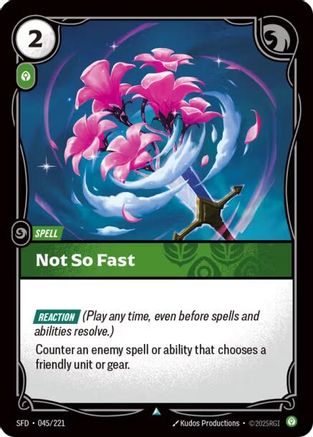 Not So Fast (045/221) - Spiritforged - Spiritforged - Card Brawlers | Quebec | Canada |