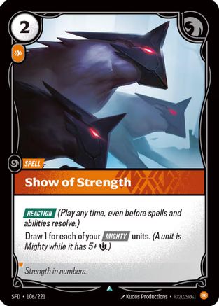 Show of Strength (106/221) - Spiritforged Foil