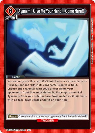 Ayanami! Give Me Your Hand... Come Here!! (UE15BT/EVA-1-094) - UE15BT Evangelion New Theatrical Edition - UE15BT: Evangelion: New Theatrical Edition - Card Brawlers | Quebec | Canada |