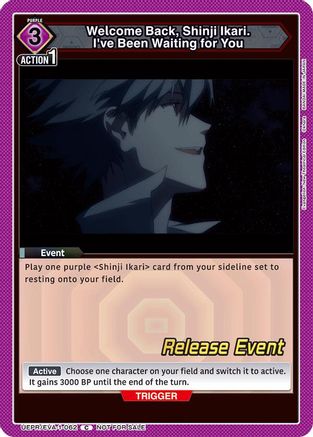 Welcome Back, Shinji Ikari. I've Been Waiting for You (UEPR/EVA-1-062) - UE15BT Evangelion New Theatrical Edition Release Event Cards - UE15BT: Evangelion: New Theatrical Edition Release Event Cards - Card Brawlers | Quebec | Canada |