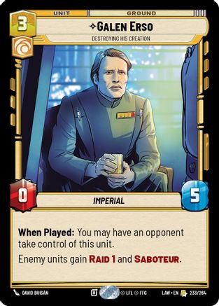 Galen Erso - Destroying His Creation (233/264) - A Lawless Time - A Lawless Time - Card Brawlers | Quebec | Canada |