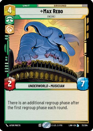 Max Rebo - Encore! (72/264) - A Lawless Time - A Lawless Time - Card Brawlers | Quebec | Canada |