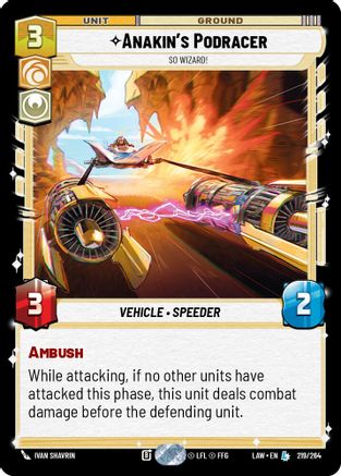 Anakin's Podracer - So Wizard! (219/264) - A Lawless Time - A Lawless Time - Card Brawlers | Quebec | Canada |