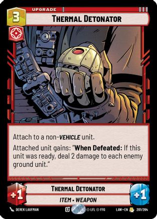 Thermal Detonator (201/264) - A Lawless Time - A Lawless Time - Card Brawlers | Quebec | Canada |