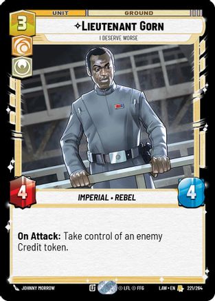 Lieutenant Gorn - I Deserve Worse (221/264) - A Lawless Time - A Lawless Time - Card Brawlers | Quebec | Canada |