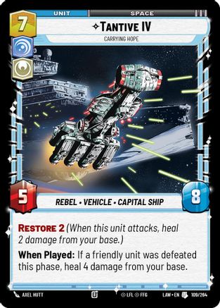 Tantive IV - Carrying Hope (109/264) - A Lawless Time - A Lawless Time - Card Brawlers | Quebec | Canada |