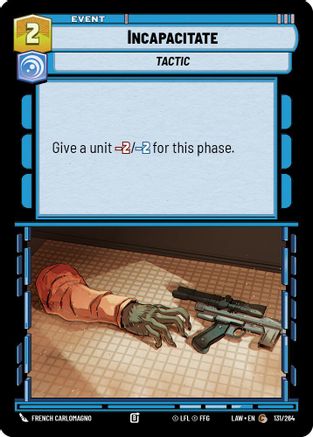 Incapacitate (131/264) - A Lawless Time - A Lawless Time - Card Brawlers | Quebec | Canada |