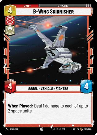 B-Wing Skirmisher (183/264) - A Lawless Time - A Lawless Time - Card Brawlers | Quebec | Canada |