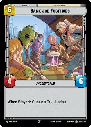 Bank Job Fugitives (262/264) - A Lawless Time - A Lawless Time - Card Brawlers | Quebec | Canada |