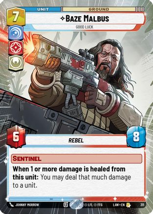 Baze Malbus - Good Luck (Hyperspace) (311) - A Lawless Time - A Lawless Time - Card Brawlers | Quebec | Canada |