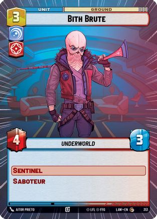 Bith Brute (Hyperspace) (313) - A Lawless Time - A Lawless Time - Card Brawlers | Quebec | Canada |