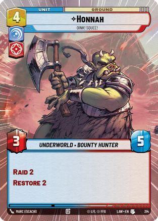 Honnah - Oink! Squee! (Hyperspace) (314) - A Lawless Time - A Lawless Time - Card Brawlers | Quebec | Canada |