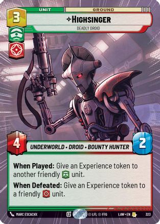 Highsinger - Deadly Droid (Hyperspace) (323) - A Lawless Time - A Lawless Time - Card Brawlers | Quebec | Canada |