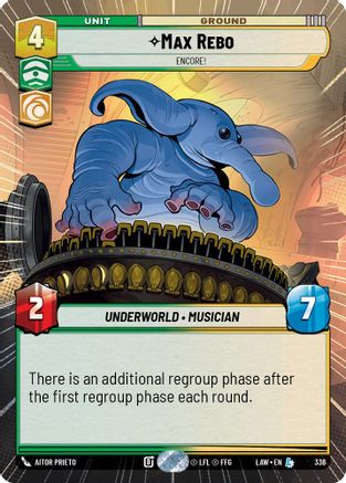 Max Rebo - Encore! (Hyperspace) (336) - A Lawless Time - A Lawless Time - Card Brawlers | Quebec | Canada |